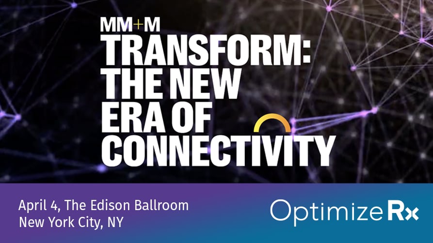 Transform the new era of connectivity MM+M and OptimizeRx logo
